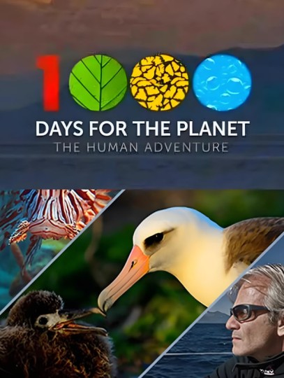 1000 Days for the Planet: Human Adventure Season 1封面图